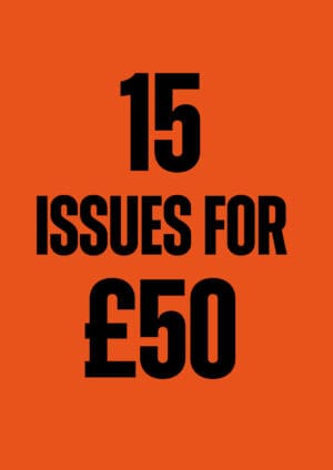 November Special Subscription Offer - 15 issues for £50. UK only